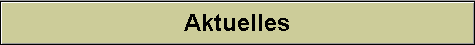 Aktuelles