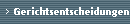 Gerichtsentscheidungen